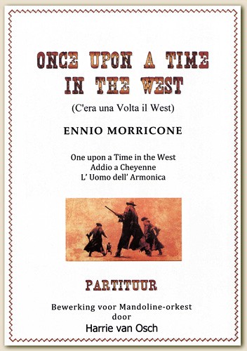 One upon a time in the west
